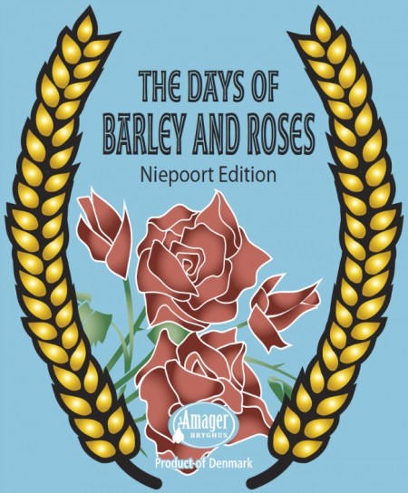 Amager Bryghus The Days Of Barley And Roses Niepoort Edition